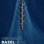 11th Mirabaud BaselHead, Regatta – Switzerland